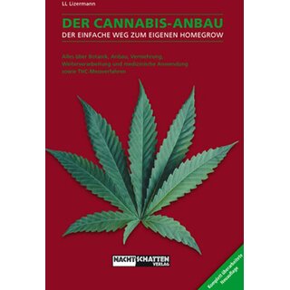 Nachtschatten - Der Cannabis-Anbau - Lark-Lajon Lizermann...