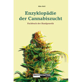 Nachtschatten - Enzyklop�die der Cannabiszucht - Mike MoD...