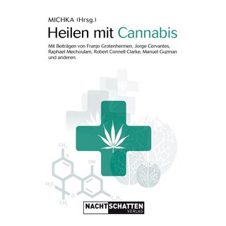 Nachtschatten - Heilen mit Cannabis - Michka...