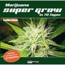 Nachtschatten - Marijuana Super Grow in 70 Tagen -...