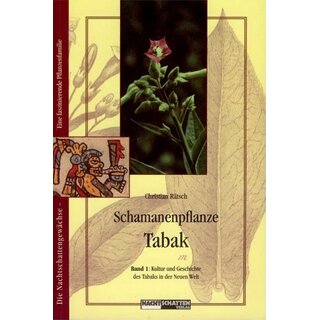 Nachtschatten - Schamanenpflanze Tabak Bd. I - Christian...