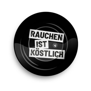 FireFlow Aschenbecher Metall 14cm - Rauchen Ist K�stlich...