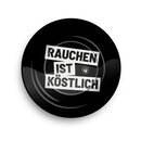 FireFlow Aschenbecher Metall 14cm - Rauchen Ist K�stlich...